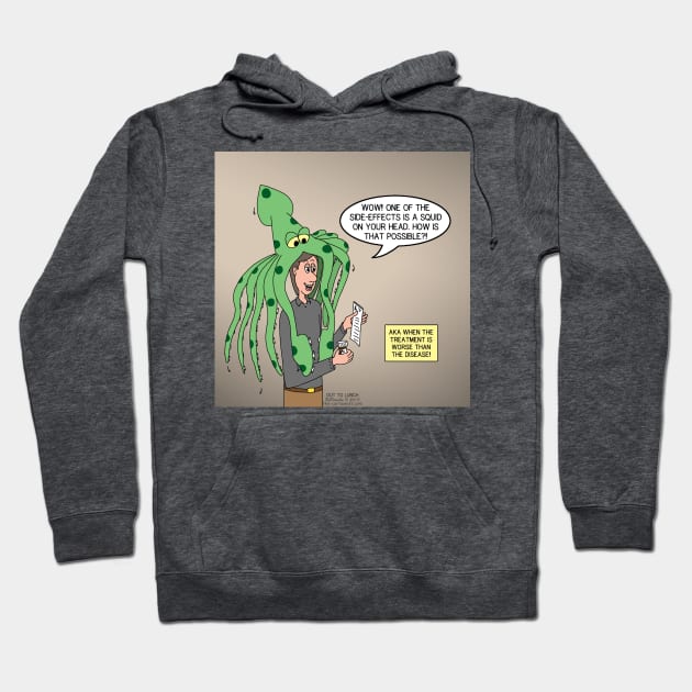 Squid on Your Head Medical Side-Effect Hoodie by OutToLunch